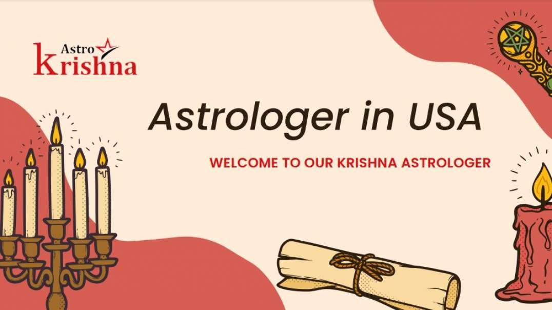 Get Astrology Services  from Krishna Astrologer in USA