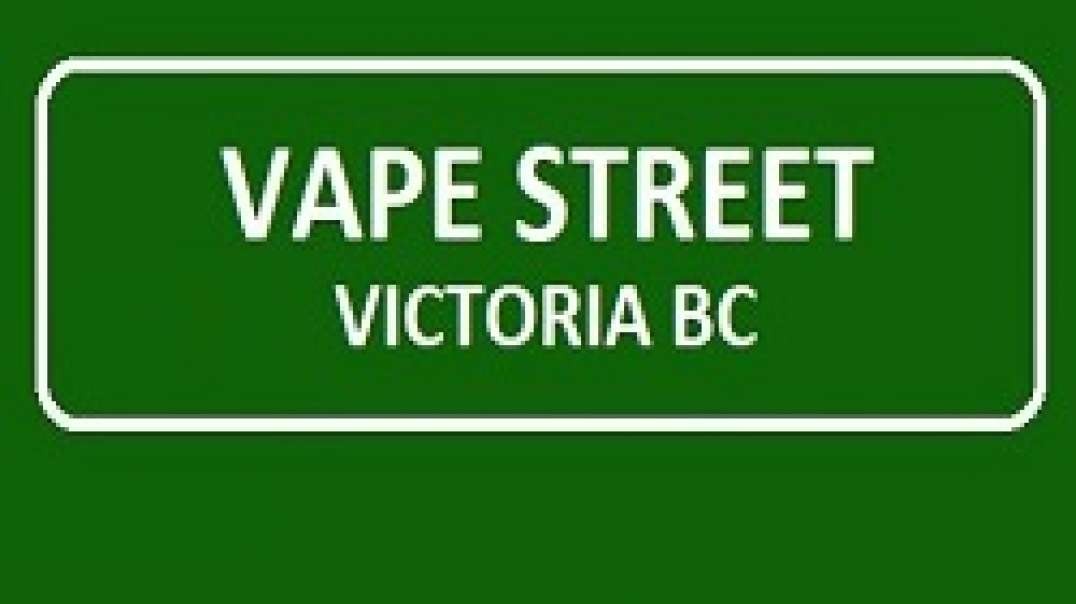 Vape Street - Premier Vape Shop in Victoria, BC