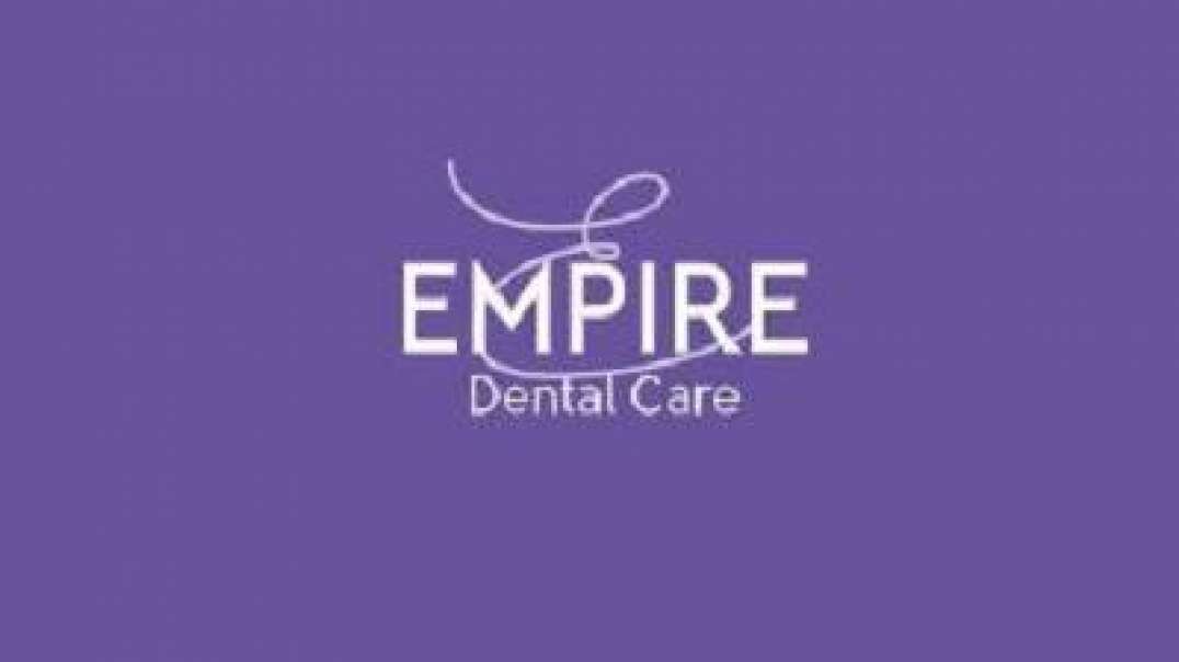 Empire Dental Care : Best Dental Services in Webster, NY