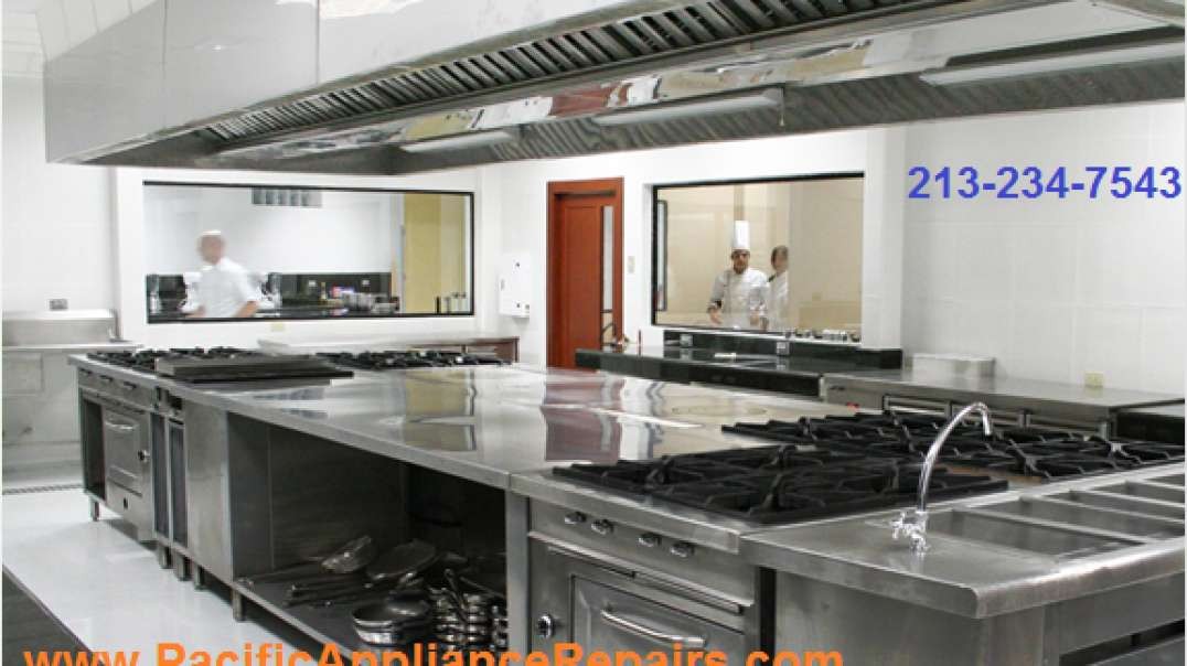 Pacific Appliance Repair Services, INC : Restaurant Appliance Repair in Los Angeles