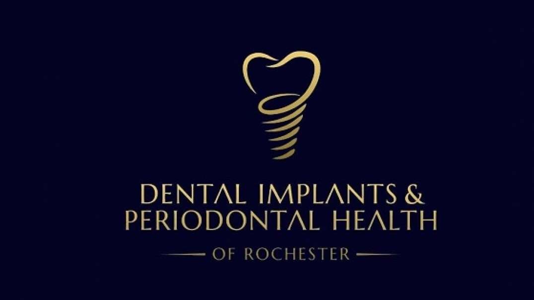 DENTAL IMPLANTS & PERIODONTAL HEALTH - Reliable Periodontal Dentist in Rochester, NY
