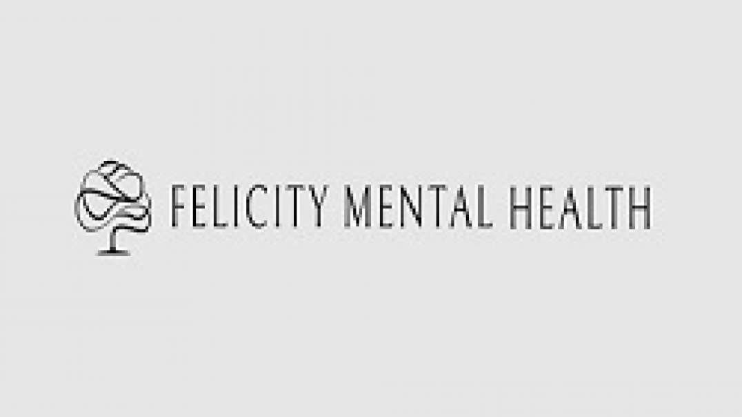 Felicity Mental Health Treatment in Sherman Oaks, CA